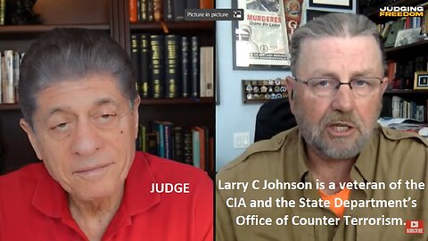 JUDGE NAPOLITANO AND LARRY JOHNSON CIA TALK NORDSTREAM, SY HERSH AND THE CIA