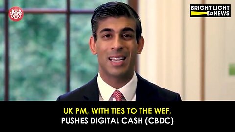 UK PM, With Ties to the WEF, Pushes Digital Cash (CBDC)