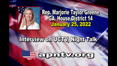 Marjorie Taylor Greene Interview on UCTV's Night Talk 01-25-22
