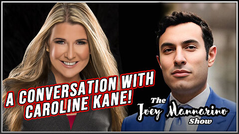 The Joey Mannarino Show, Ep. 21: A Conversation with @CarolineKane .