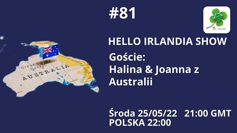 🎙Hello Irlandia Show #81 z Australii ☘️