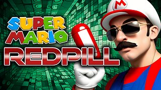 Super Mario Redpill