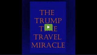 The Trump Time Travel Miracle - Updated October, 2022