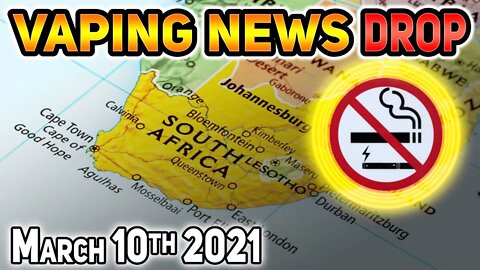 Vaping News Drop Push for new e cigarette and smoking laws in South Africa