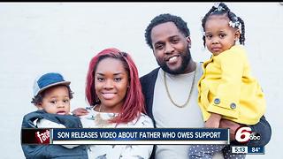 Son releases video about father who owes support