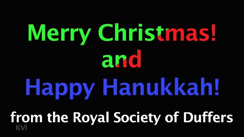 Bonus Holiday Memes from the Royal Society of Duffers!