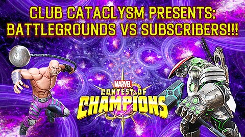 BattleGrounds VS Subscribers Live!!! #mcoc #contestofchampions