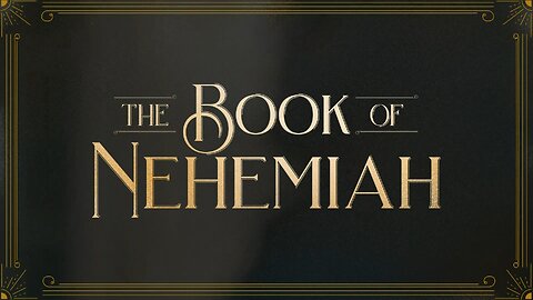 Nehemiah Session 10