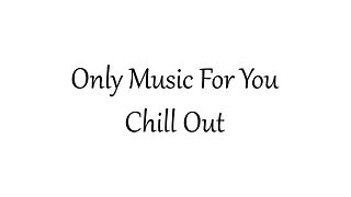 Chill Out