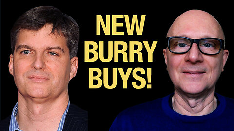 Michael Burry New Stock Buys!