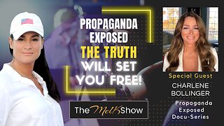 Mel K & Charlene Bollinger | Propaganda Exposed - The Truth Will Set You Free! 11-6-22