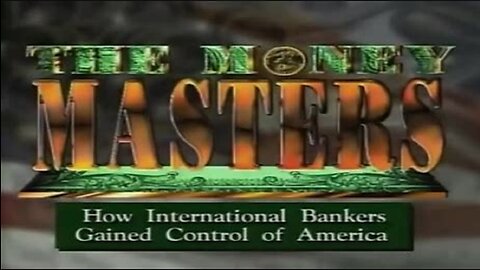 THE MONEY MASTERS (1996)