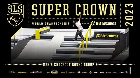 2023 SLS Super Crown Knockout Round Group 03 Highlights - Maurio McCoy, Jamie Foy, Felipe Nunes...