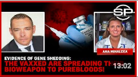 EVIDENCE of Gene Shedding: The Vaxxed Are Spreading Their Bioweapon To Purebloods!
