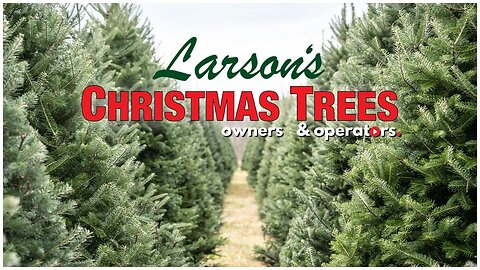Behind the Business of Larson's Christmas Trees | Owners & Operators