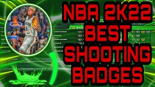 NBA 2k22 best shooting badges