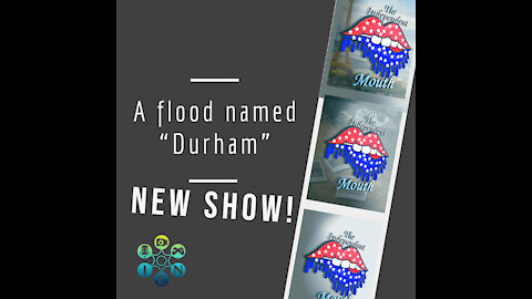 A Flood Named Durham