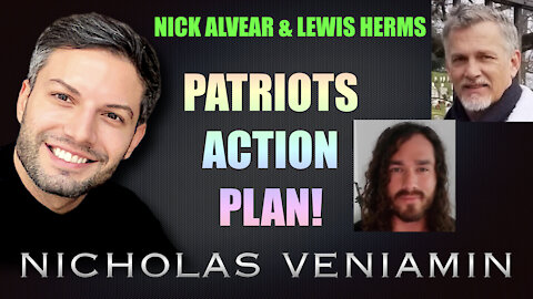 Nick Alvear & Lewis Herms Discusses Patriot Action Plan with Nicholas Veniamin