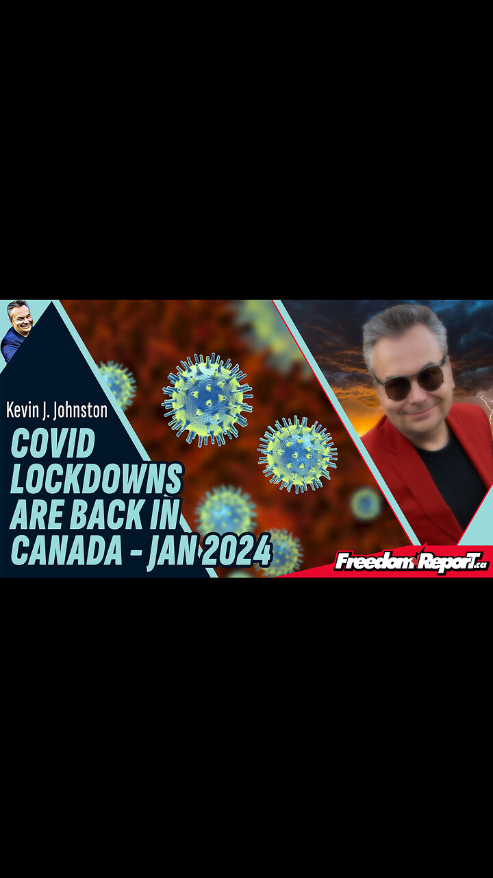 COVID LOCKDOWNS ARE BACK IN CANADA IN JANUARY 2024