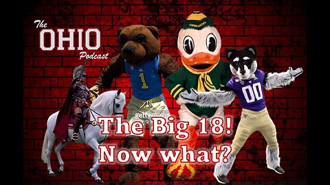 The Big 10 is now the Big 18....Now what?