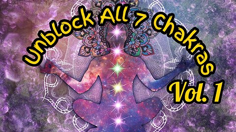 Unblock All 7 Chakras, Aura Cleaning l Meditation Music L Chakra Alignment