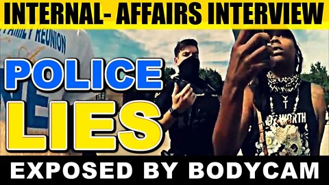 Cop's Story Doesn't Match His #Bodycam Video 🔴 Internal-Affairs Helps Cover-Up Misconduct Interview