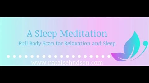 Body Scan For Sleep- Sleep Meditation, Relaxing, Relaxation, Nature, Birds.