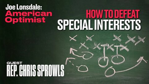 EP 23: How to Defeat Special Interests & Cronyism with Florida's Speaker of the House Chris Sprowls