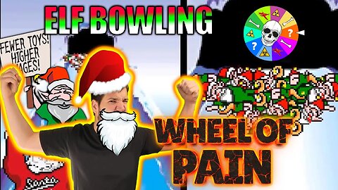 Bowling Lane of Pain! - Spinning the Wheel of Pain when I fail in Elf Bowling