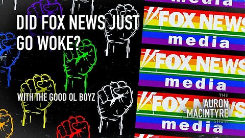Did Fox News Just Go Woke? | Guest: The Good Ol Boyz | 5/24/23
