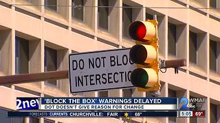 Department of Transportation delays warnings for 'Block the box' violations