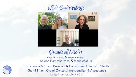 #20 Sounds of Circles: The Summer Solstice, Presence & Preparation, Death & Rebirth, The Grand Cross