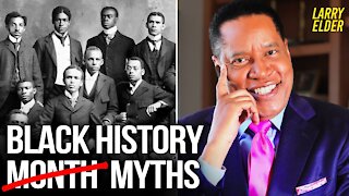 What Most ‘Experts’ Aren’t Telling You During Black History Month | Larry Elder Show