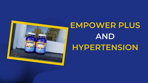 Hypertension & EMPower Plus