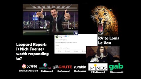Leopard Report Ep. 1: is Nick #Fuentes worth responding to? (RV to Louis Le Vau on #IsraelFirst)