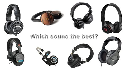Best Headphones - Beats vs Sony vs Audio-Technica vs Sennheiser