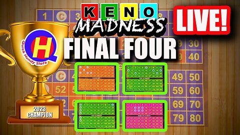 Keno Madness Tournament Final Four! Who Will Be Champ??