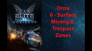 Elite Dangerous: Permit - Orna - 6 - Surface Mining & Trespass Zones - [00109]