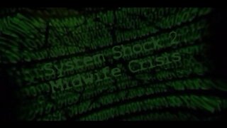 System Shock 2: Midwife Crisis