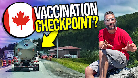 Vaccination checkpoints between provinces in Canada