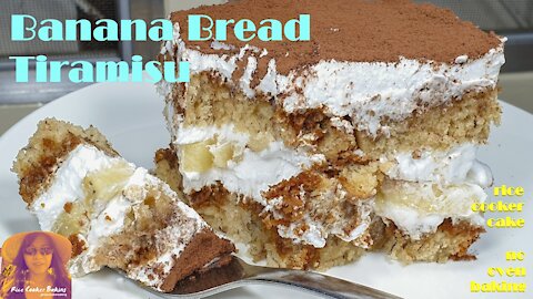 Banana Bread Tiramisu Recipe | No Oven Cake Recipe | Without Oven Banana Bread | RICE COOKER CAKES