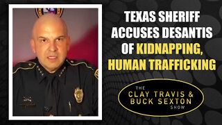 Texas Sheriff Accuses DeSantis of Kidnapping, Human Trafficking