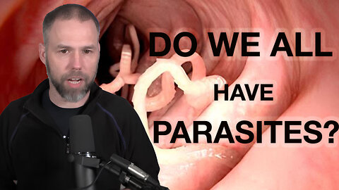 Culture War | Are Parasites Connected to Several Disease States? | Guest: Dr. Jason Dean the Parasite Killer | “You Know You Have Parasites if You Have a Pulse”