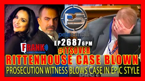 EP 2687-6PM IT's OVER. KYLE RITTENHOUSE WITNESS BLOWS CASE FOR THE PROSECUTION IN EPIC STYLE