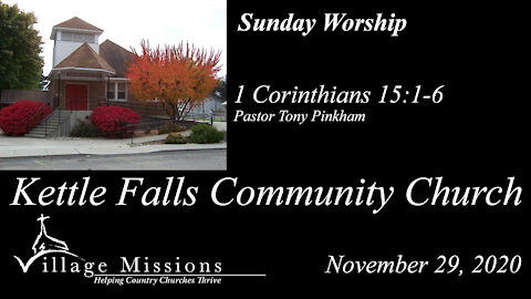 (KFCC) November 29, 2020 - Sunday Worship - 1 Corinthians 15:1-6