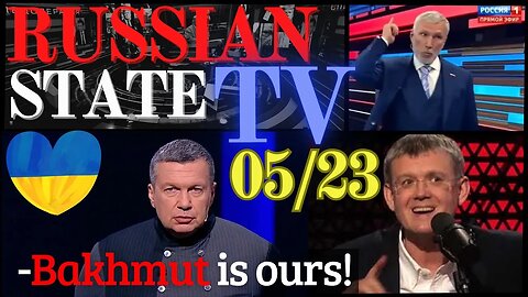BAKHMUT BELGOROD NEW MOBILIZATION? 05/23 RUSSIAN TV Update ENG SUBS