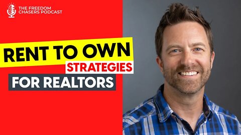 Rent-To-Own Strategies For Realtors: How To Keep Your Business Moving Forward