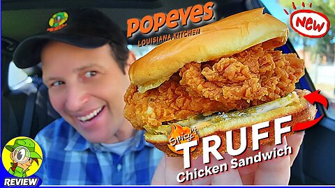 Popeyes® SPICY TRUFF® CHICKEN SANDWICH Review ⚜️🌶️🍗🥪 | Peep THIS Out! 🕵️‍♂️