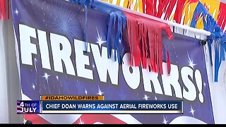 Boise fire chief warns against aerial fireworks