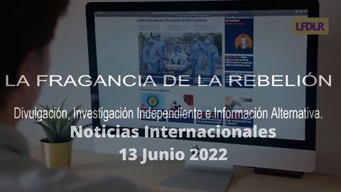 Noticias Internacionales actualización 13 de Junio de 2022